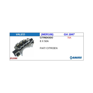 RECTIFICADOR 70A 100mm VALEO CITROEN/FIAT GA1847